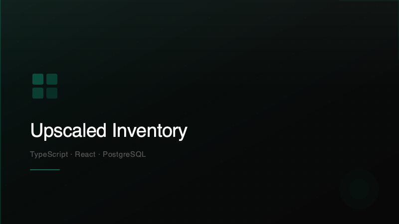Upscaled Inventory